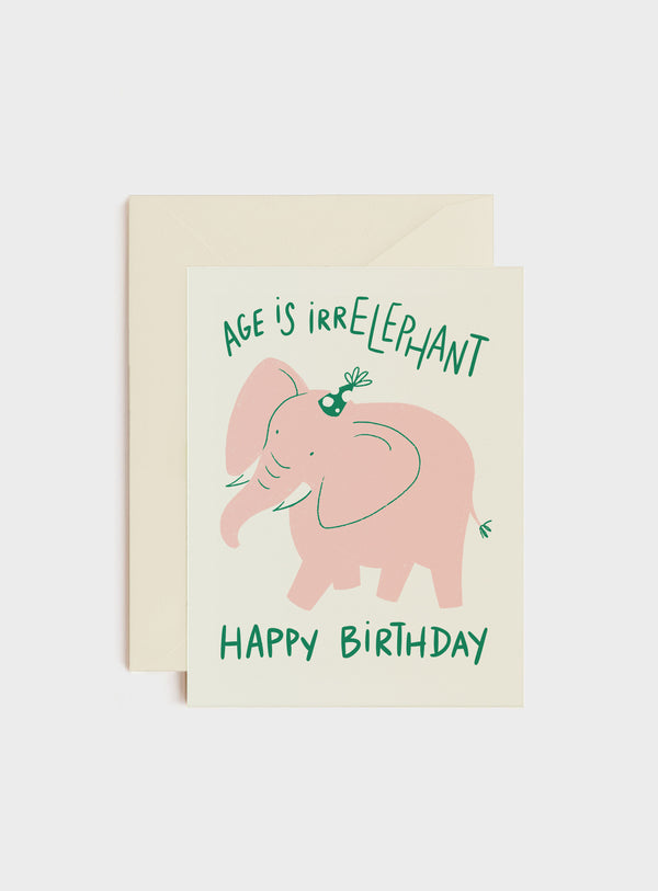 Age is IrrElephant, Birthday Card